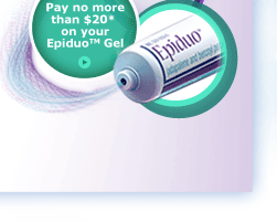 Pay no more than $20* on your Epiduo™ Gel.